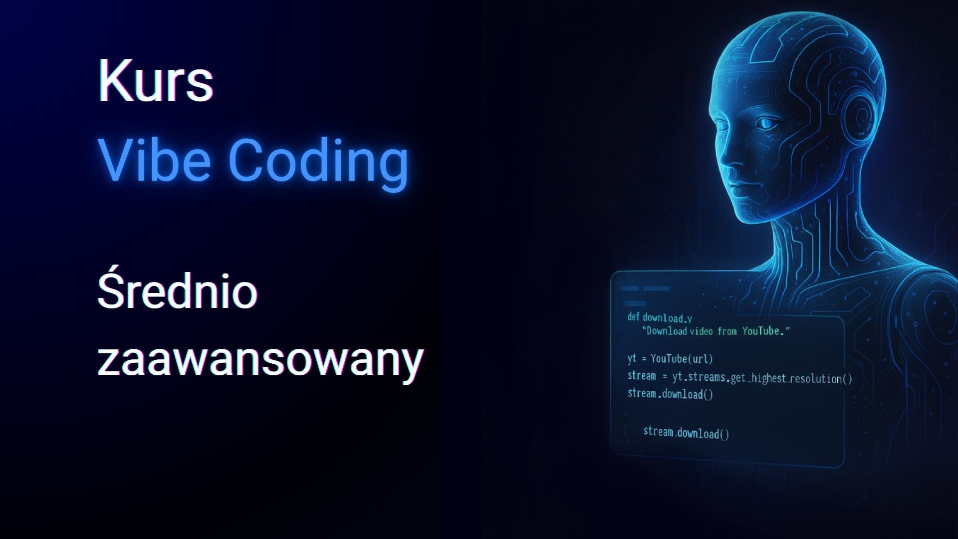 Kurs Vibe Coding – Średnio zaawansowany
